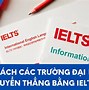 Các Trường Xét Tuyển Thẳng Bằng Ielts