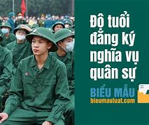 Độ Tuổi Nghĩa Vụ Quân Sự