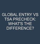 Global Entry Và Tsa Precheck Difference In Sap Cpi